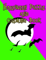 Halloween Puzzle and Coloring Book: Crosswords, Sudoku, Word Searches and Coloring Pages 1089417500 Book Cover