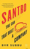 SANTRO: The Car That Built A Company 9351952835 Book Cover