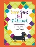Same Same But Different 0645537527 Book Cover
