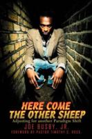 Here Come the Other Sheep: Adjusting for Another Paradigm Shift 0595449085 Book Cover