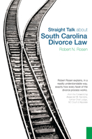 Straight Talk about South Carolina Divorce Law 1596293160 Book Cover