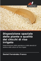 Disposizione spaziale delle piante e qualità dei chicchi di riso irrigato 6209690106 Book Cover