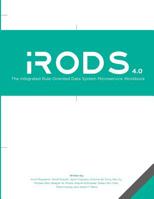 The integrated Rule-Oriented Data System (iRODS 4.0) Microservice Workbook 1511732776 Book Cover