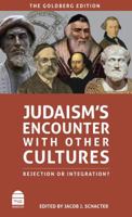 Judaism's Encounter with Other Cultures: Rejection or Integration? 159264483X Book Cover