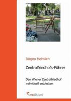 Zentralfriedhofs-Fuhrer 3940921483 Book Cover