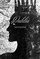 Dahlia: Notebook series 1694601080 Book Cover