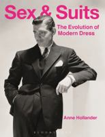 Sex and Suits: The Evolution of Modern Dress (Kodansha Globe) 1568361017 Book Cover