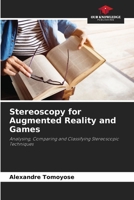 Stereoscopy for Augmented Reality and Games 6208338646 Book Cover