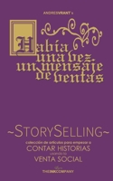 ...había una vez un mensaje de ventas!: STORY SELLING, el Story Telling en el Social Selling (Spanish Edition) 1689639938 Book Cover