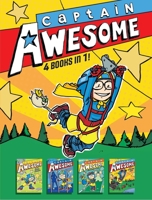 Captain Awesome 4 Books in 1! No. 3: Captain Awesome and the Missing Elephants; Captain Awesome vs. the Evil Babysitter; Captain Awesome Gets a Hole-in-One; Captain Awesome Goes to Superhero Camp 1665913827 Book Cover