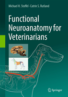 Functional Neuroanatomy for Veterinarians 3032342880 Book Cover