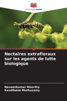 Nectaires extrafloraux sur les agents de lutte biologique (French Edition) 6207780957 Book Cover