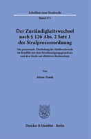 Der Zustandigkeitswechsel Nach 126 Abs. 2 Satz 1 Strafprozessordnung: Die Prozessuale Uberholung Der Haftbeschwerde Im Konflikt Mit Dem Beschleunigung 3428182081 Book Cover