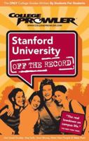 Stanford University: Off the Record 1427401373 Book Cover