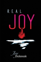 R.E.A.L. JOY: Responding Entirely to the Affections of the Lord 1671610954 Book Cover