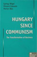 Hungary Since Communism 0333669541 Book Cover
