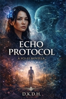 Echo Protocol B0GY7BXX9S Book Cover