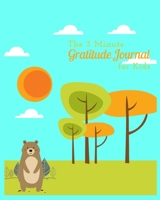 The 3 Minute Gratitude Journal for Kids: Daily Habit Journals, Gratitude Journal for Kids Ages 5-10, Good Days Start With Gratitude Journal, Daily ... Gratitude, Mindfulness And Productivity) B083XX6B44 Book Cover