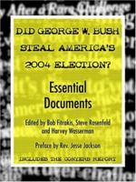 Did George W. Bush Steal America's 2004 Election? 0971043892 Book Cover
