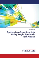 Optimizing Assertion Sets Using Logic Synthesis Techniques 3659498874 Book Cover