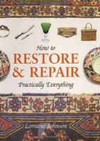 How to Restore & Repair Practically Everything 007032607X Book Cover