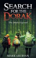 Search for the Dorak: The Myth Exposed 1978360339 Book Cover