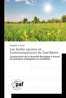 Les Forets Sacrees Et Communautaires Du Sud-Benin 3841633315 Book Cover