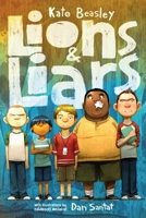 Lions & Liars 1250308518 Book Cover