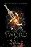 The Battle for the Sword of Bale 1644715066 Book Cover