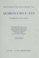 Qumran Cave 4: XVII: Parabiblical Texts, Part 3 (Discoveries in the Judaean Desert) 0198269366 Book Cover