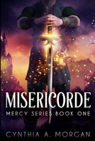 Misericorde: Premium Hardcover Edition 1034273647 Book Cover