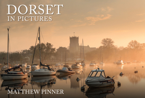 Dorset in Pictures 1398106933 Book Cover