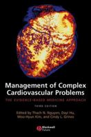 Management of Complex Cardiovascular Problems: The Evidence-Based Medicine Approach 1405140313 Book Cover