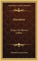 Ourselves: Essays on Women 1437113850 Book Cover