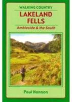 Lakeland Fells: Ambleside and the South: 25 Great Fellwalks 1870141601 Book Cover