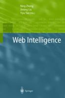 Web Intelligence 3540443843 Book Cover