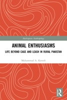 Animal Enthusiasms 0367693631 Book Cover