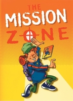 The Mission Zone 1857924460 Book Cover