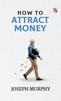 How to Attract Money 9372017175 Book Cover