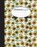 Composition Notebook, 8.5 x 11, 110 pages: Colorful Sunflower : (Notebooks) 1977973264 Book Cover