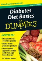 Diabetes Diet Basics for Dummies: No Calculators Required! 0983010722 Book Cover