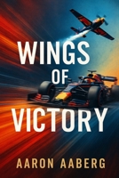Wings of Victory: How Red Bull Built a Global Sporting Empire 1923545116 Book Cover