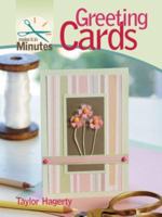 Make It in Minutes: Greeting Cards (Make It in Minutes) 1600590330 Book Cover