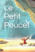 Le Petit Poucet: Une Énigme Mystérieuse Chapitres 25 à 48 B0C2SH6L19 Book Cover