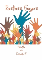 Restless Fingers 1471638626 Book Cover