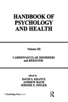 Handbook of Psychology and Health, Vol 3: Cardiovascular Disorders and Behavior 0898591856 Book Cover