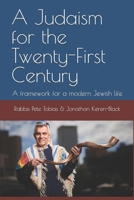 A Judaism for the Twenty-First Century B0DS6H66LZ Book Cover