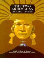 The Two Mountains: An Aztec Legend
