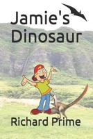 Jamie's Dinosaur 173155771X Book Cover