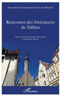 Rencontre des littératures de Tallinn: Textes réunis par Galyna Dranenko et Françoise Hanus (French Edition) 2343178739 Book Cover